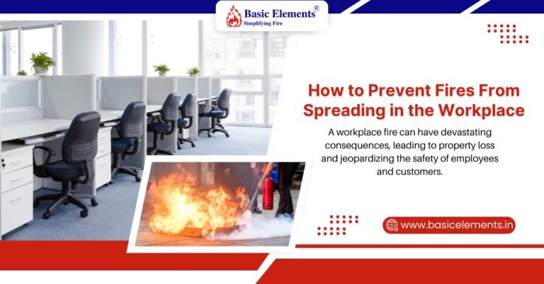 How to Prevent Fires From Spreading in the Workplace