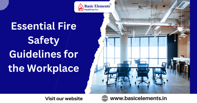 Fire safety guidelines for workplace