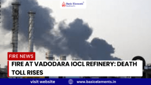 Fire at Vadodara IOCL Refinery